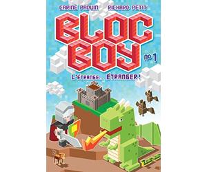 Bloc Boy T01: L'Étrange... Étranger