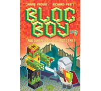 Bloc Boy T02: Aux quatre coins du... monstre