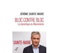 Bloc contre bloc - Jérôme Sainte-Marie - Cerf - broché - Essai