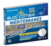 Bloc Côtier 2026 - Méditerranée, Guide nautique du plaisancier, cartographie marine et plans de port