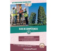 Bloc de competences 3 : conseil en gestion du bati ds contexte transition climatique bts prof immo - Valérie Barruet - Fontaine Picard Eds - broché - Scolaire / Universitaire