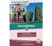 Bloc de competences 3 : conseil en gestion du bati ds contexte transition climatique bts prof immo Valérie Barruet (Auteur), Stéphane Derocles (Auteur), Jérôme Georgel (Auteur), Lisbeth Pasquet (Auteu