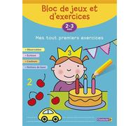 BLOC DE JEUX ET D'EXERCICES - MES TOUT PREMIERS EXERCICES (2-3 ans) - Collectif - Chantecler - broché - Scolaire / Universitaire