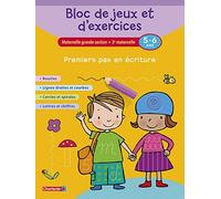 BLOC DE JEUX ET D'EXERCICES - PREMIERS PAS EN ECRITURE (5-6