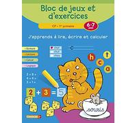 BLOC DE JEUX ET EXERCICES - J'APPRENDS A LIRE, ECRIRE (6-7A)