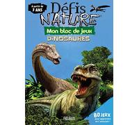 Bloc jeux - Défis nature : Les dinosaures - Livre-jeu broché - Fleurus - 7+