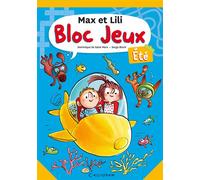 Bloc jeux été Max et Lili - Serge Bloch - Calligram - broché - Document jeunesse dès 6 ans