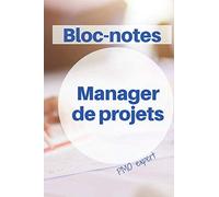 Bloc-notes du manager de projets: Minis fiches projets