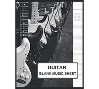 Bloc-notes Guitar Tab: Journal de papier feuille de musique vierge - accord de guitare, portée standard