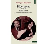 Bloc-notes, tome 3 : 1961-1964