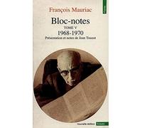 Bloc-notes, tome 5 : 1968-1970