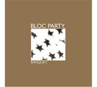 Bloc Party Banquet