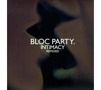 Bloc Party - Intimacy(Remixed) [Import]
