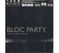 Bloc Party - Silent Alarm Remixed [Import]