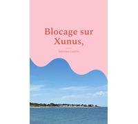 Blocage sur Xunus,