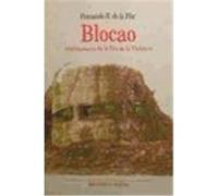 Blocao. Arquitecturas de la era de la violencia