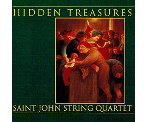 Bloch / Bridge / Glick / Saint John String Quartet - Hidden Treasures