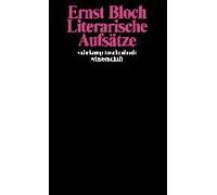 Bloch, E: Literarische Aufsätze