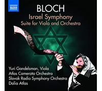 Bloch, E. – Israel Symphony Suite for Viola & Orchestra – NAXOS