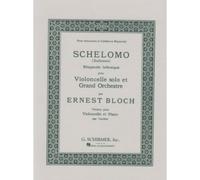 BLOCH ERNEST - SCHELOMO - VIOLONCELLE & PIANO