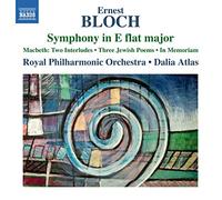 Bloch, E. – Symphonie en mi bémol majeur – NAXOS (Import)