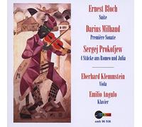 Bloch-Milhaud-Prokofiev : Oeuvres pour Alto et Piano