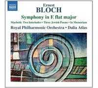 Bloch, E. – Symphonie en mi bémol majeur – NAXOS (Import)
