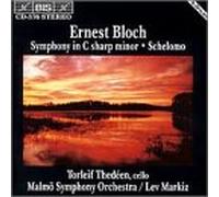 Bloch: Symphony in C sharp minor ; Schelomo