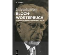 Bloch-Worterbuch: Leitbegriffe der Philosophie Ernst Blochs