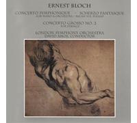 BLOCH / YUI / LSO / AMOS - Concerto Symphonique/Scherzo Fantasque