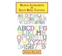 Block Alphabets in Split Ring Tatting