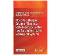 Block Backstepping Design Of Nonlinear State Feedback Control Law For Underactuated Mechanical Systems