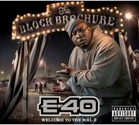 Block Brochure: Welcome To The Soil, Vol. 2 by E-40