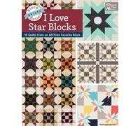 Block-Buster Quilts - I Love Star Blocks