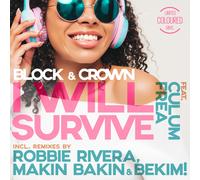 Block & Crown Feat. Culum Frea I Will Survive (Vinyl)