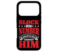 Block His Number and Let Lil Ugly Have Him - Coque pour iPhone 17 Pro