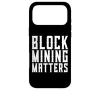 Block Mining Matters Preuve de Travail Mineur POW Crypto Miner Coque pour iPhone 17 Pro Max