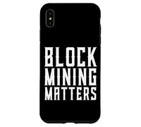 Block Mining Matters Preuve de Travail Mineur POW Crypto Miner Coque pour iPhone XS Max