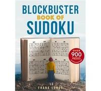 Blockbuster Book of Sudoku by Frank Longo Frank Longo (Auteur)
