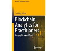 Blockchain Analytics for Practitioners: Bridging Theory and Practice