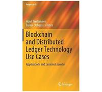 Blockchain And Distributed Ledger Technology Use Cases