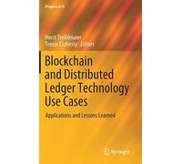 Blockchain And Distributed Ledger Technology Use Cases