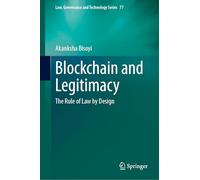 Blockchain and Legitimacy: The Rule of Law by Design