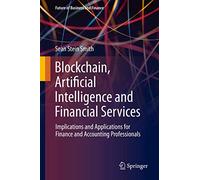 Blockchain, Artificial Intelligence and Financial Services