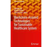 Blockchain-assisted Technologies for Sustainable Healthcare System
