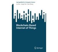 Blockchain-Based Internet Of Things