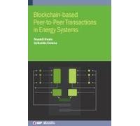 Blockchain-Based Peer-To-Peer Transactions In Energy Systems