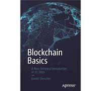 Blockchain Basics: A Non-Technical Introduction in 25 Steps