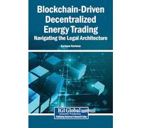Blockchain-Driven Decentralized Energy Trading: Navigating the Legal Architecture