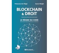 Blockchain & droit - Le règne du code
